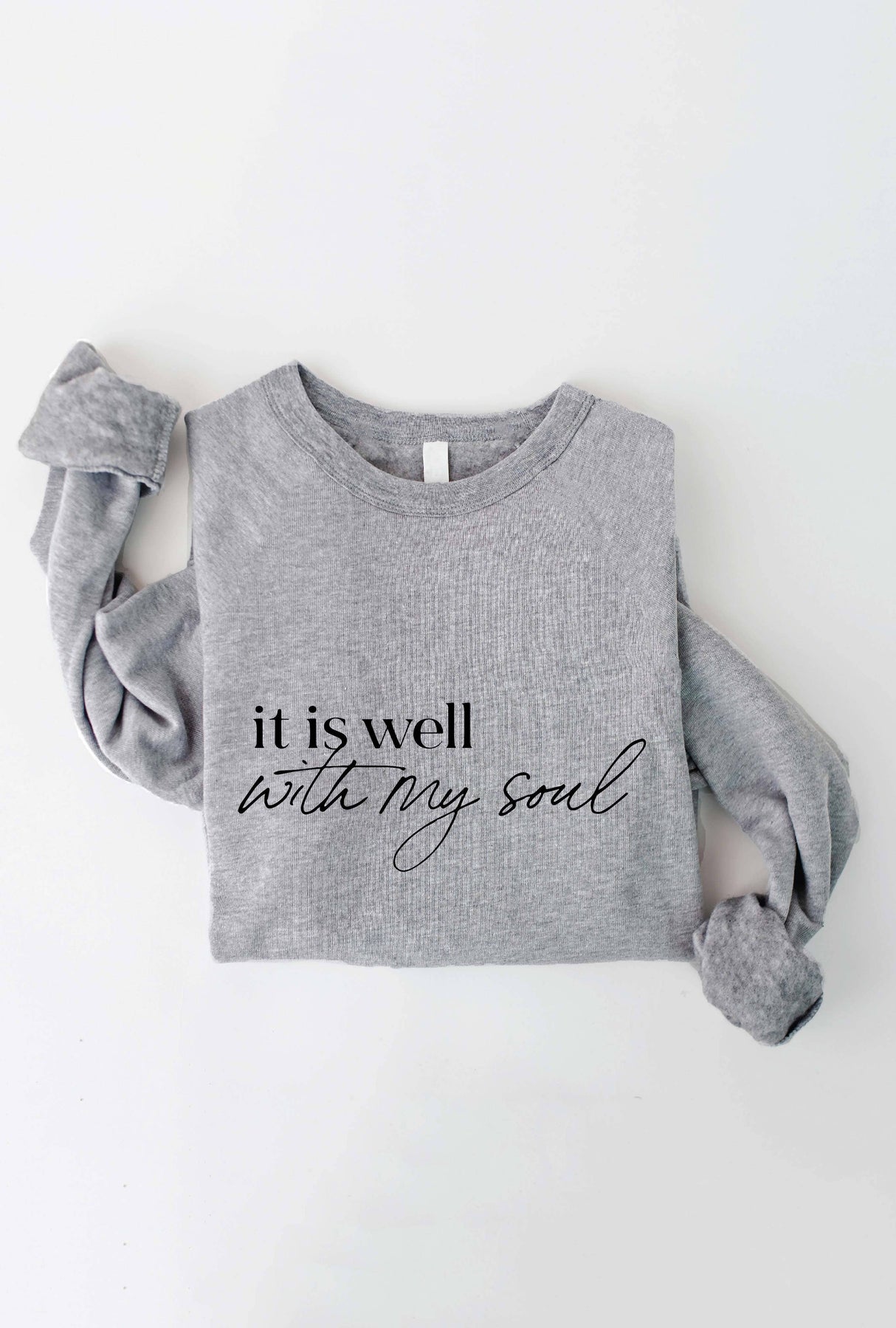 IT IS WELL WITH MY SOUL Graphic Sweatshirt Top