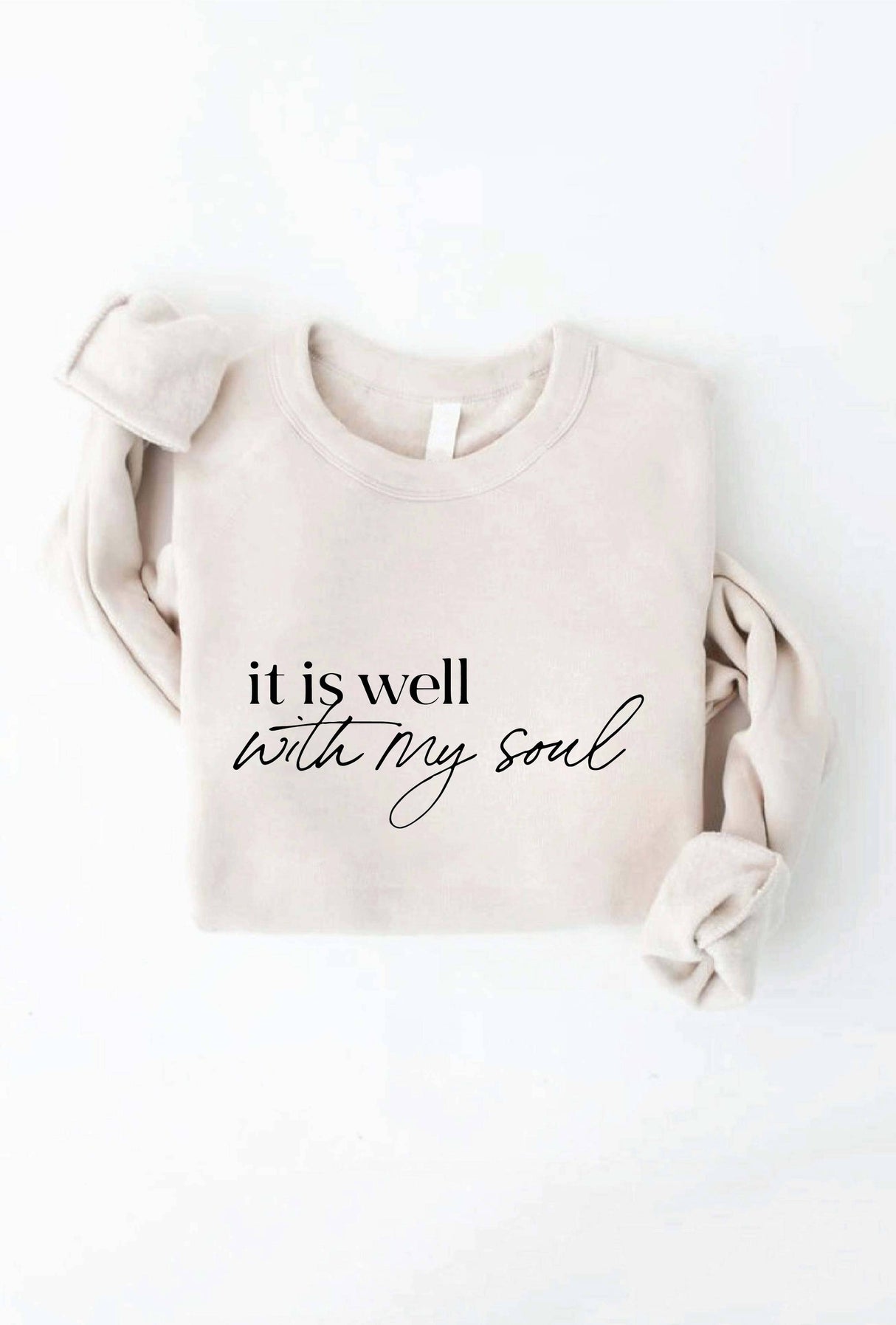 IT IS WELL WITH MY SOUL Graphic Sweatshirt Top