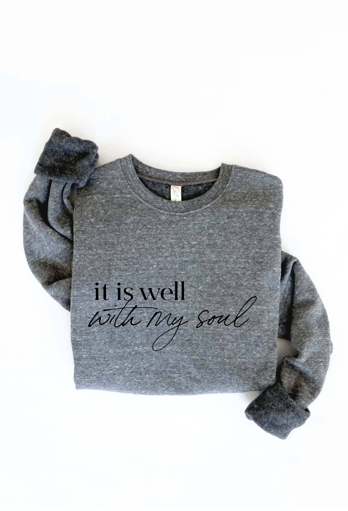 IT IS WELL WITH MY SOUL Graphic Sweatshirt Top