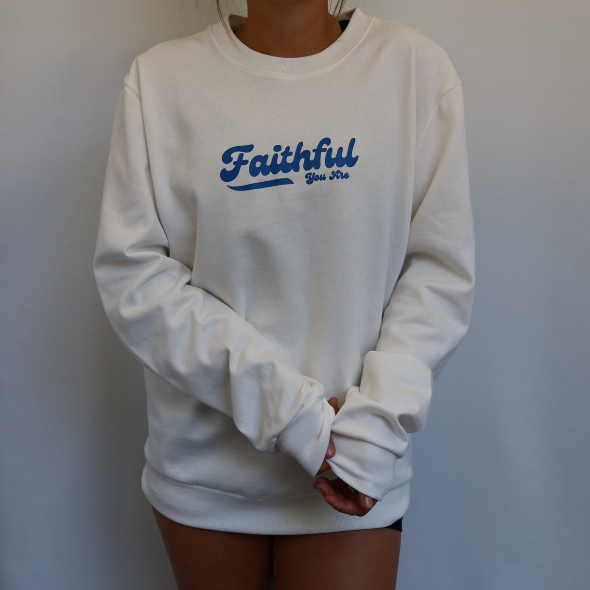 30SRSU SAVIOR "Faithful You Are" Sweatshirt