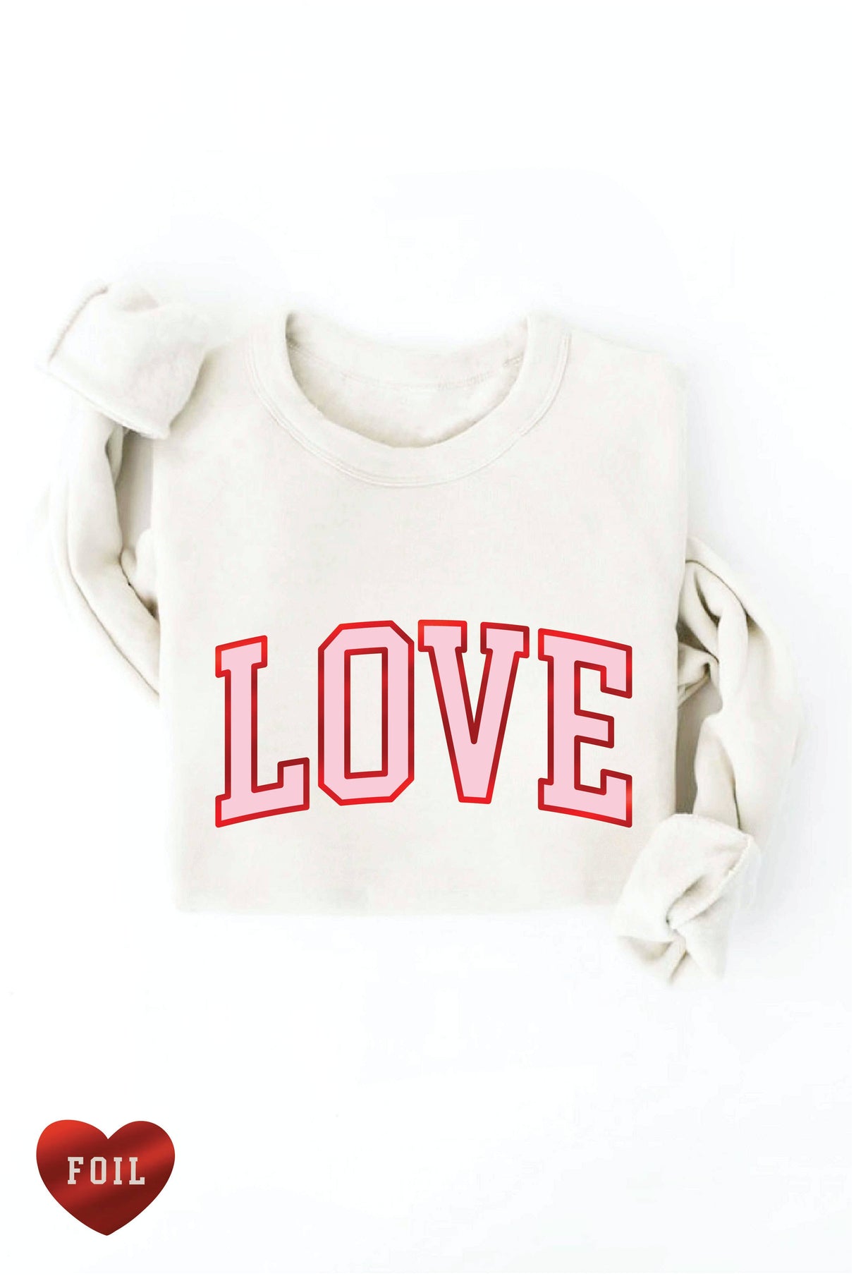 LOVE FOIL Graphic Sweatshirt:  CRANBERRY HEATHER