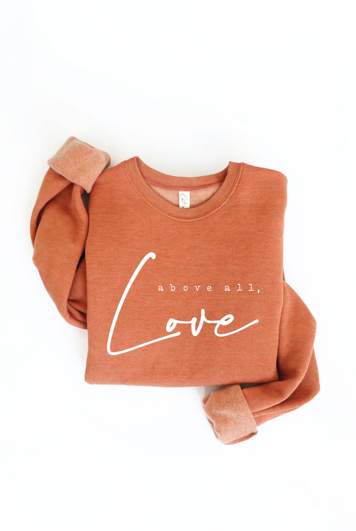 ABOVE ALL, LOVE Graphic Sweatshirt