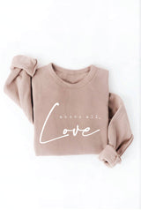 ABOVE ALL, LOVE Graphic Sweatshirt