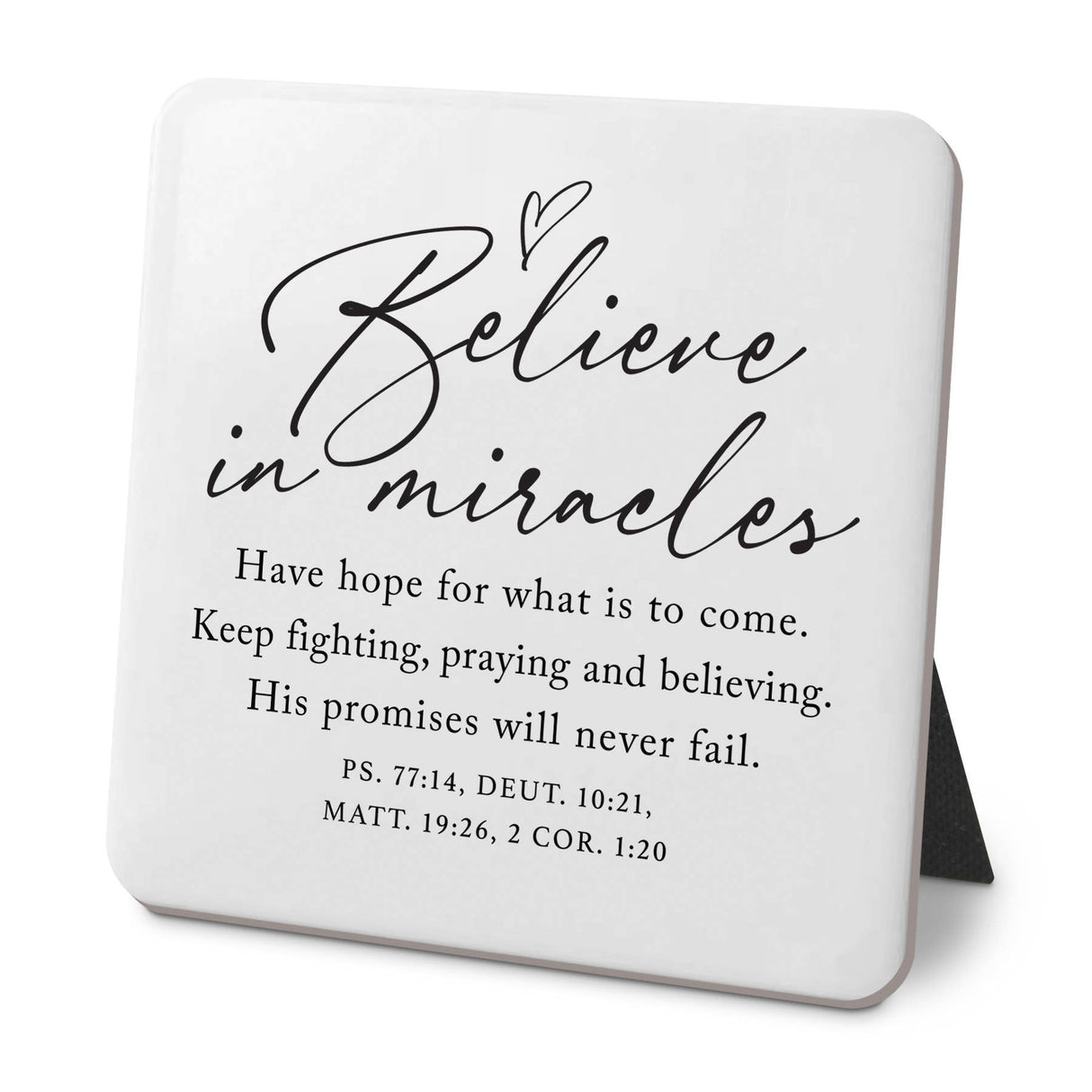 LCP Desk Plaque Believe In Miracle Hope