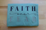 19SRCTU SAVIOR "Faith Over Fear" T-Shirt