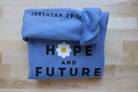 16SRSU SAVIOR "Hope & Future" w/ Daisy Sweatshirt