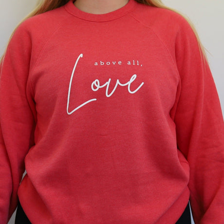 35SRSU SAVIOR "Above All Love" Sweatshirt