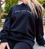 32SRSU "PRAY. WAIT. TRUST." Sweatshirt