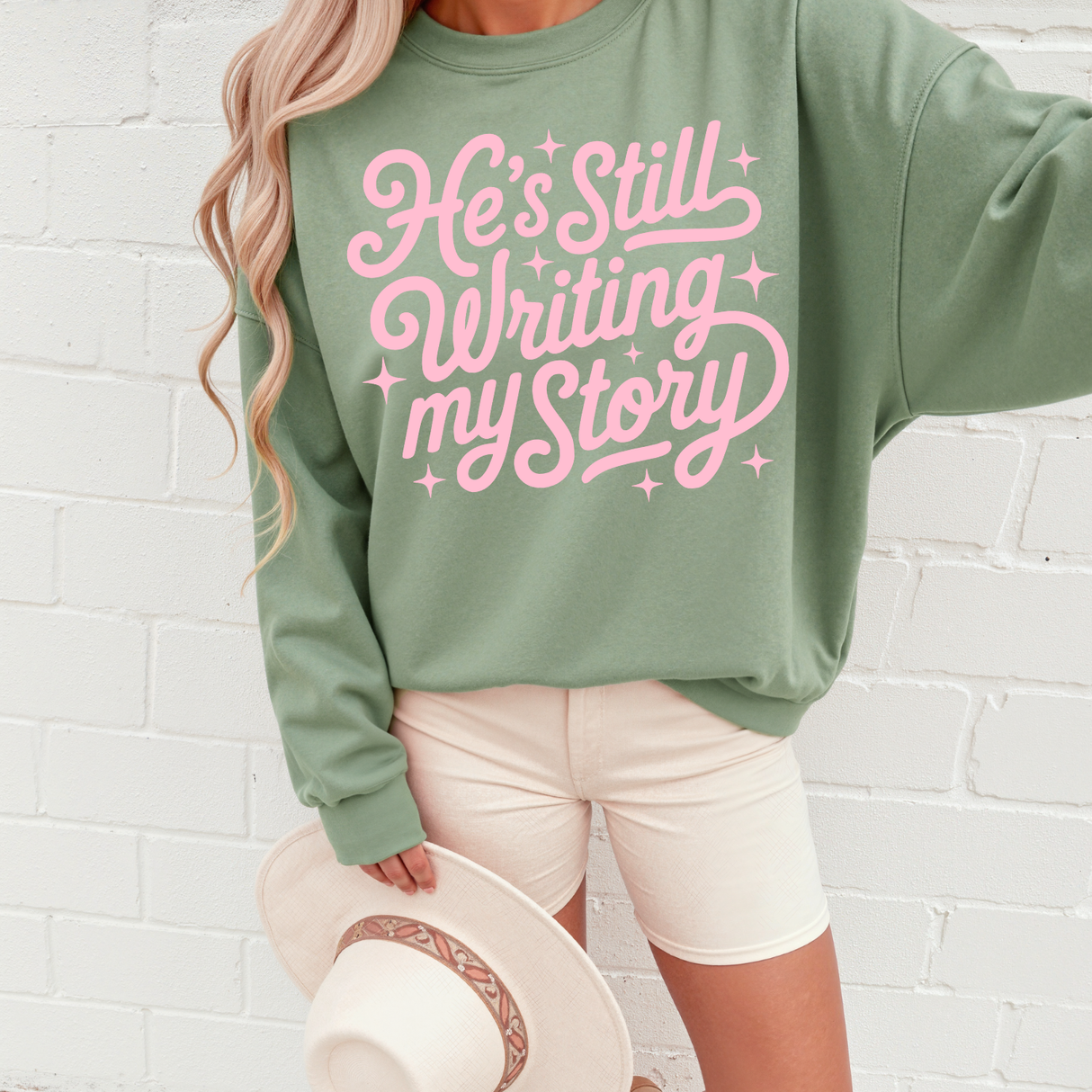 He's Still Writing My Story | GOD | Faith | Sweatshirt