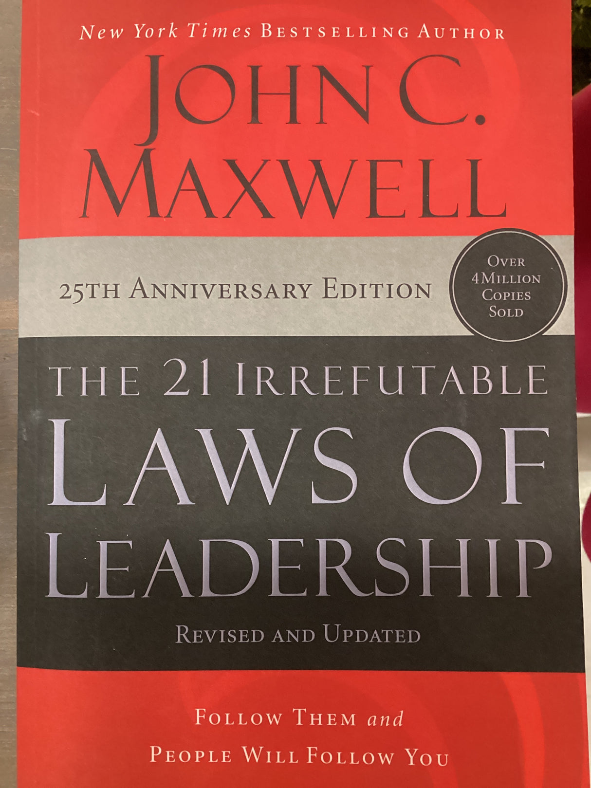 The 21 Irrefutable Laws of Leadership-Maxwell