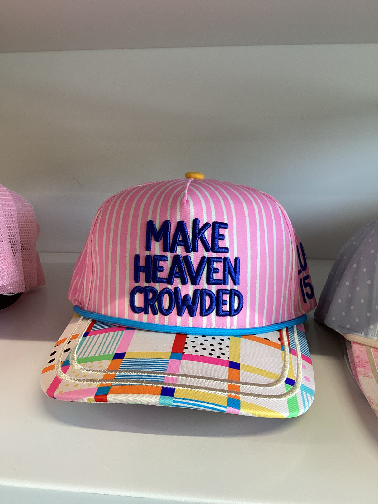 Make Heaven Crowded Hat