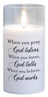 LED Candle When You Pray God Listens 6in