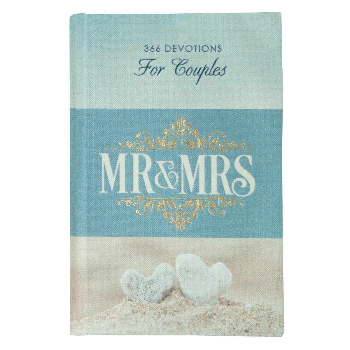 Mr. and Mrs. 366 Devotions for Couples Hardcover Edition