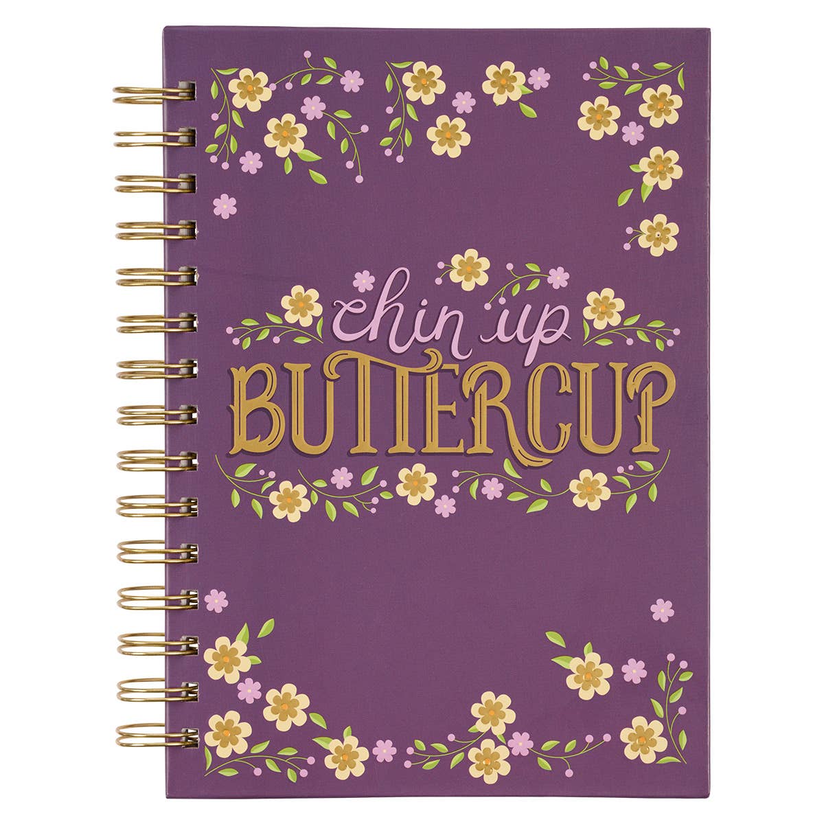 Chin Up Buttercup Wirebound Journal
