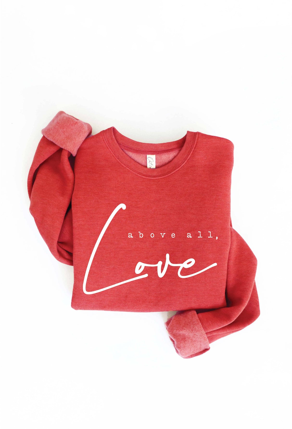 ABOVE ALL, LOVE Graphic Sweatshirt: XL / CRANBERRY HEATHER