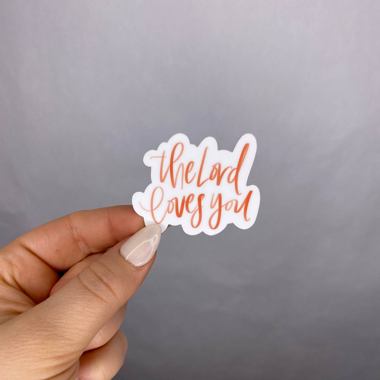 The Lord Loves You Sticker